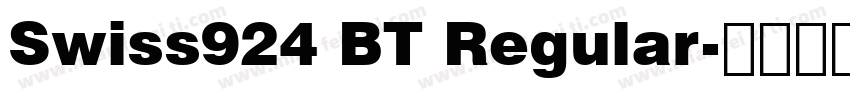 Swiss924 BT Regular字体转换